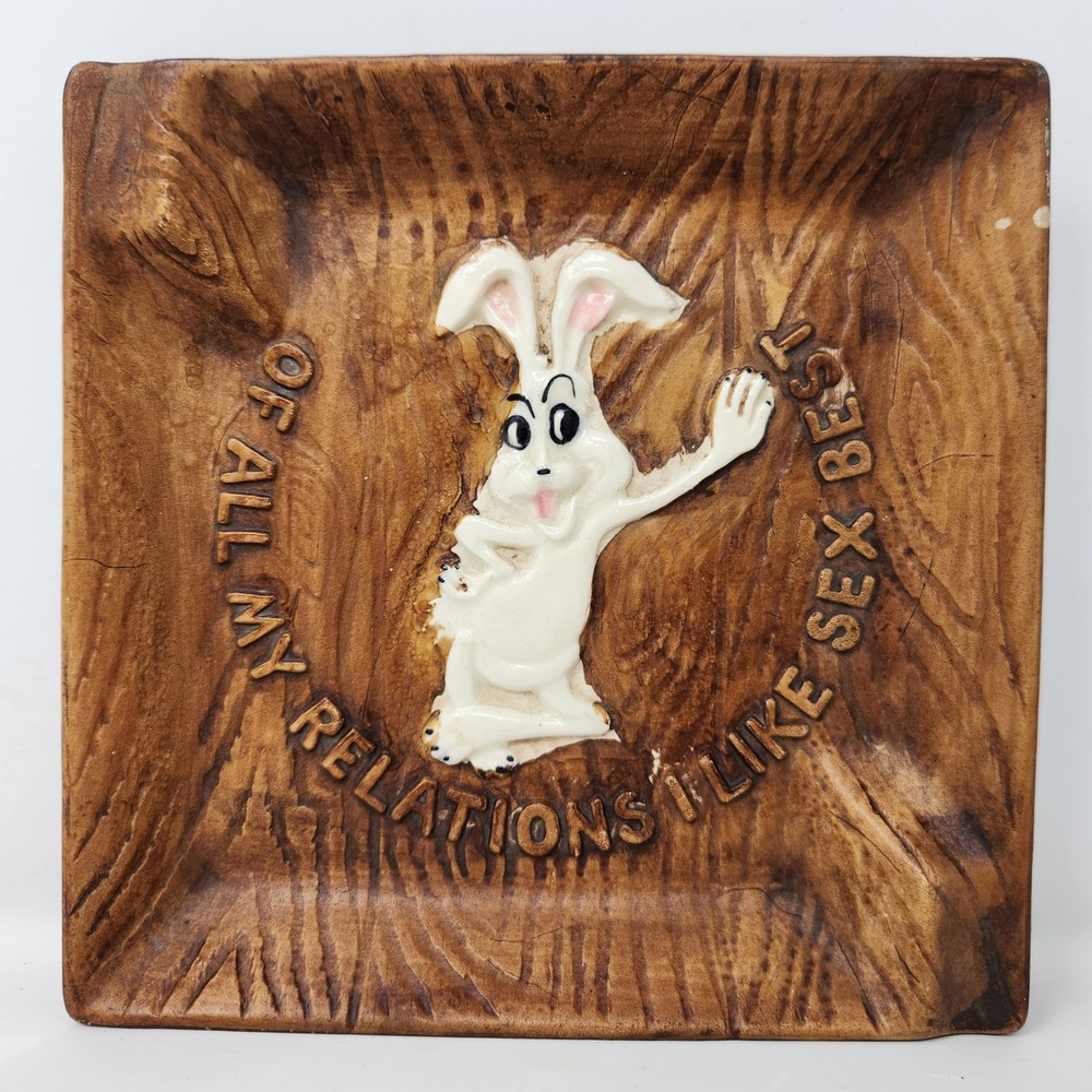 Vintage Risque Rabbit Ashtray Of All My Relations I Like Sex Best Tray